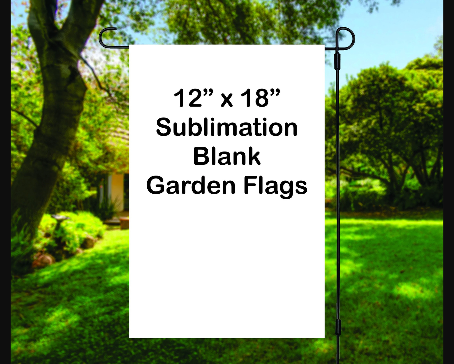 Custom Garden Flag 12x18 — Sublimation