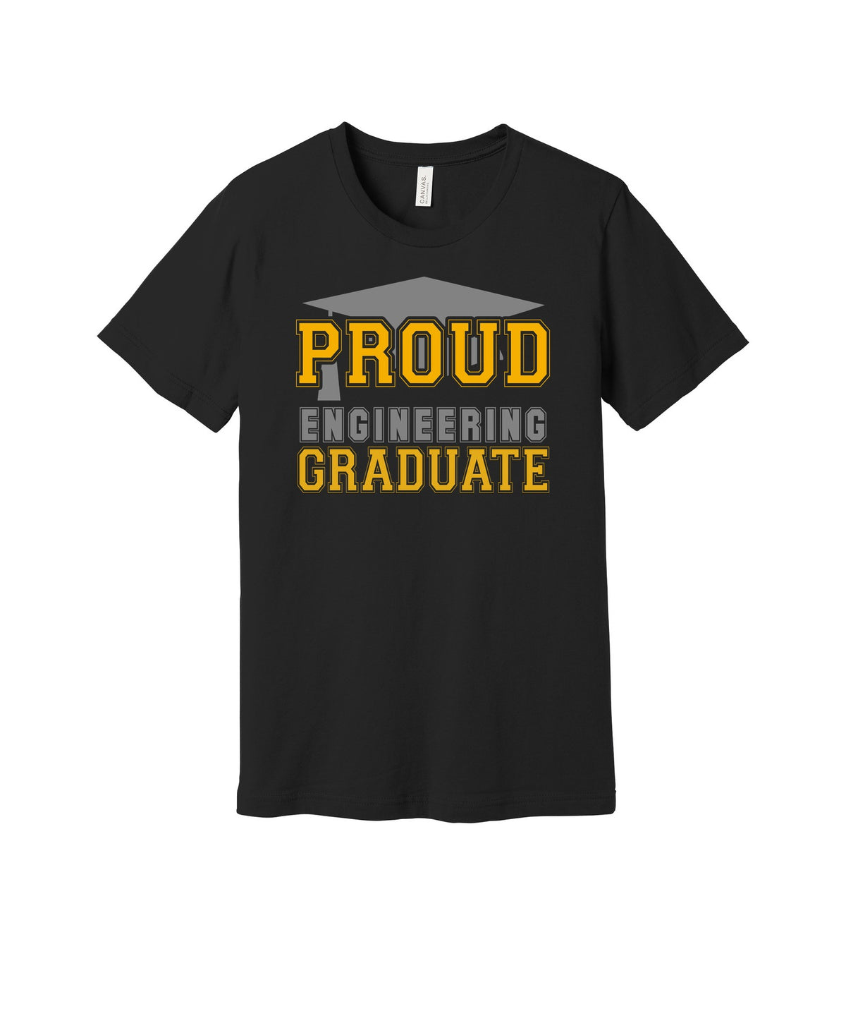 Proud Engineering Graduate graphic on a black Bella+Canvas 3001 tee