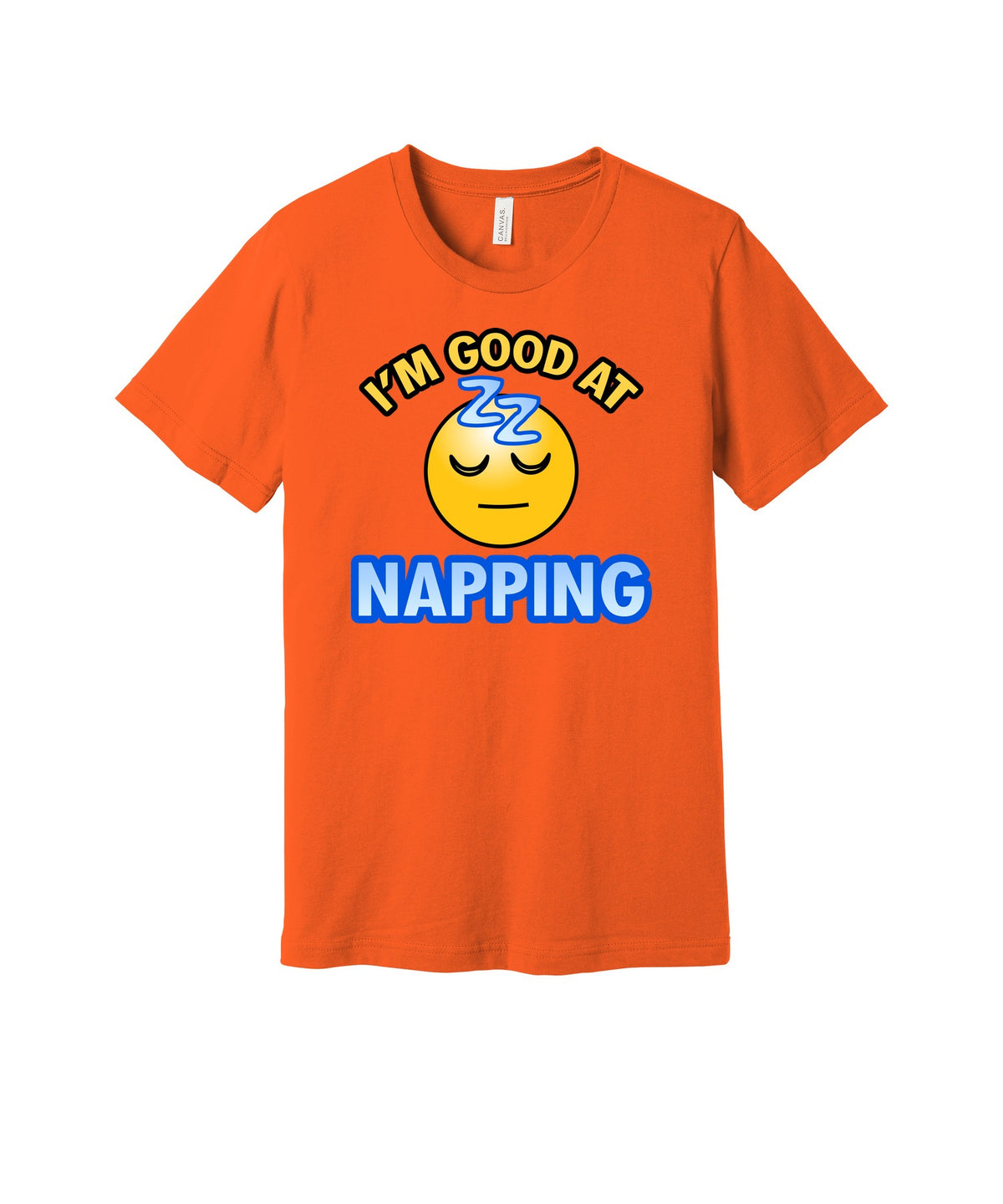 Good at Napping graphic on a orange Bella+Canvas 3001 tee