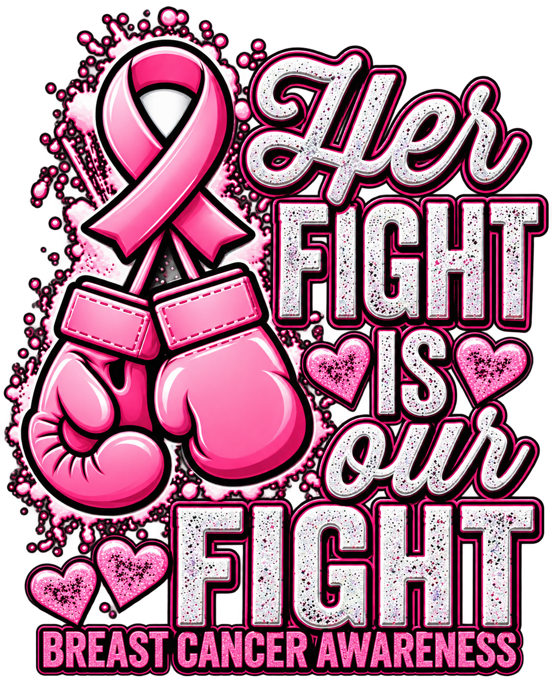 Her Fight Is Our Fight print artwork; available on white and pink Bella+Canvas 3001 tees