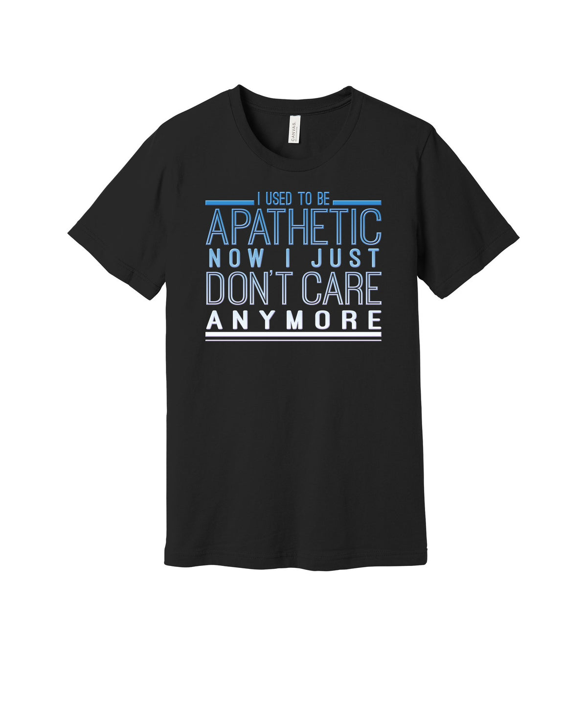 Used to Be Apathetic graphic on a black Bella+Canvas 3001 tee