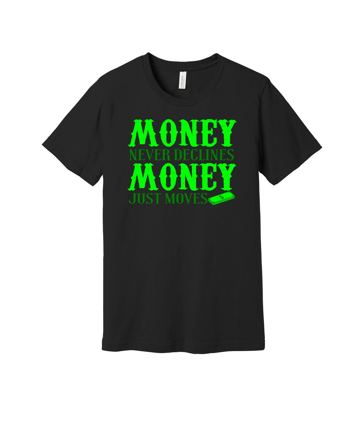 Money Moves graphic on a black Bella+Canvas 3001 tee