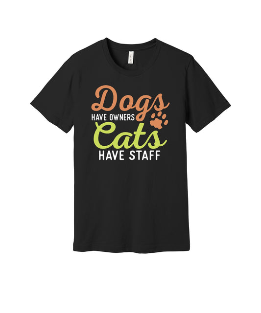 Cats Have Staff graphic on a black Bella+Canvas 3001 tee