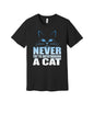 Never Outstubborn a Cat graphic on a black Bella+Canvas 3001 tee