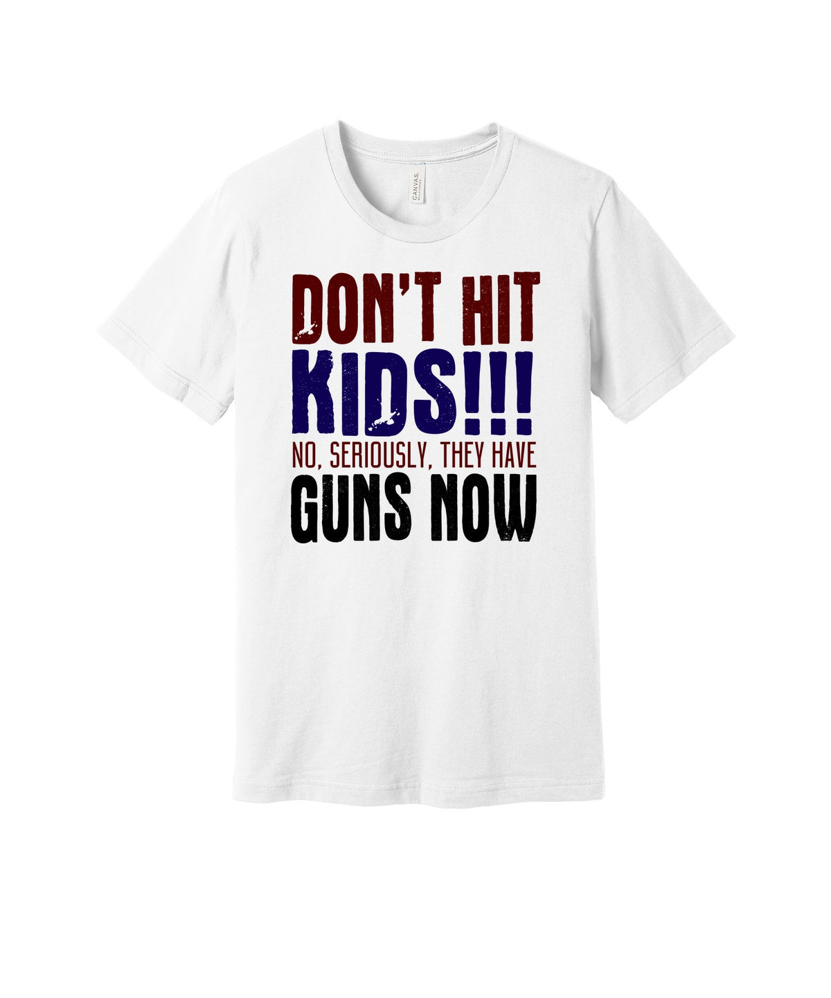 Don't Hit Kids graphic on a white Bella+Canvas 3001 tee