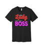 Act Like a Lady Think Like a Boss graphic on a black Bella+Canvas 3001 tee