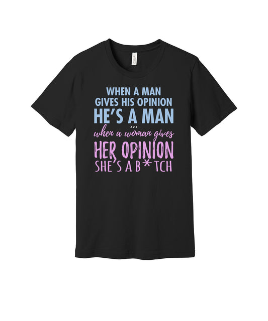 Opinions and Double Standards graphic on a black Bella+Canvas 3001 tee