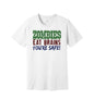Zombies Eat Brains You're Safe graphic on a white Bella+Canvas 3001 tee