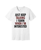 Yawn When Interested graphic on a white Bella+Canvas 3001 tee