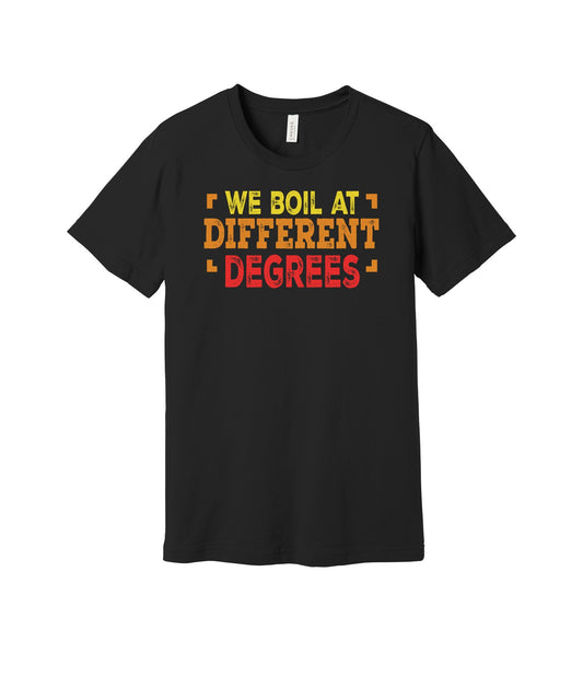 Different Boiling Points graphic on a black Bella+Canvas 3001 tee