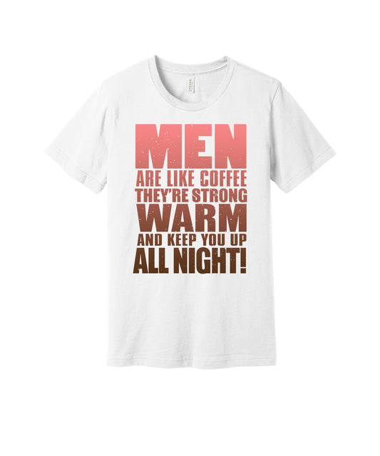 Men Like Coffee graphic on a white Bella+Canvas 3001 tee