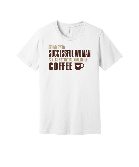 Successful Woman and Coffee graphic on a white Bella+Canvas 3001 tee