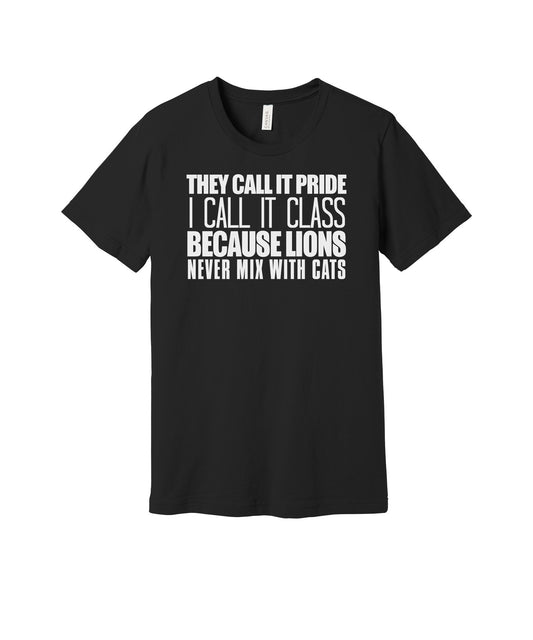 Lions Never Mix With Cats graphic on a black Bella+Canvas 3001 tee