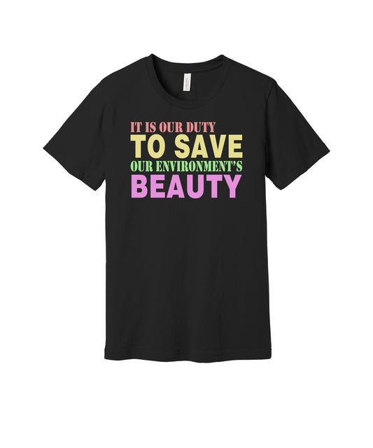 Save the Environment graphic on a black Bella+Canvas 3001 tee