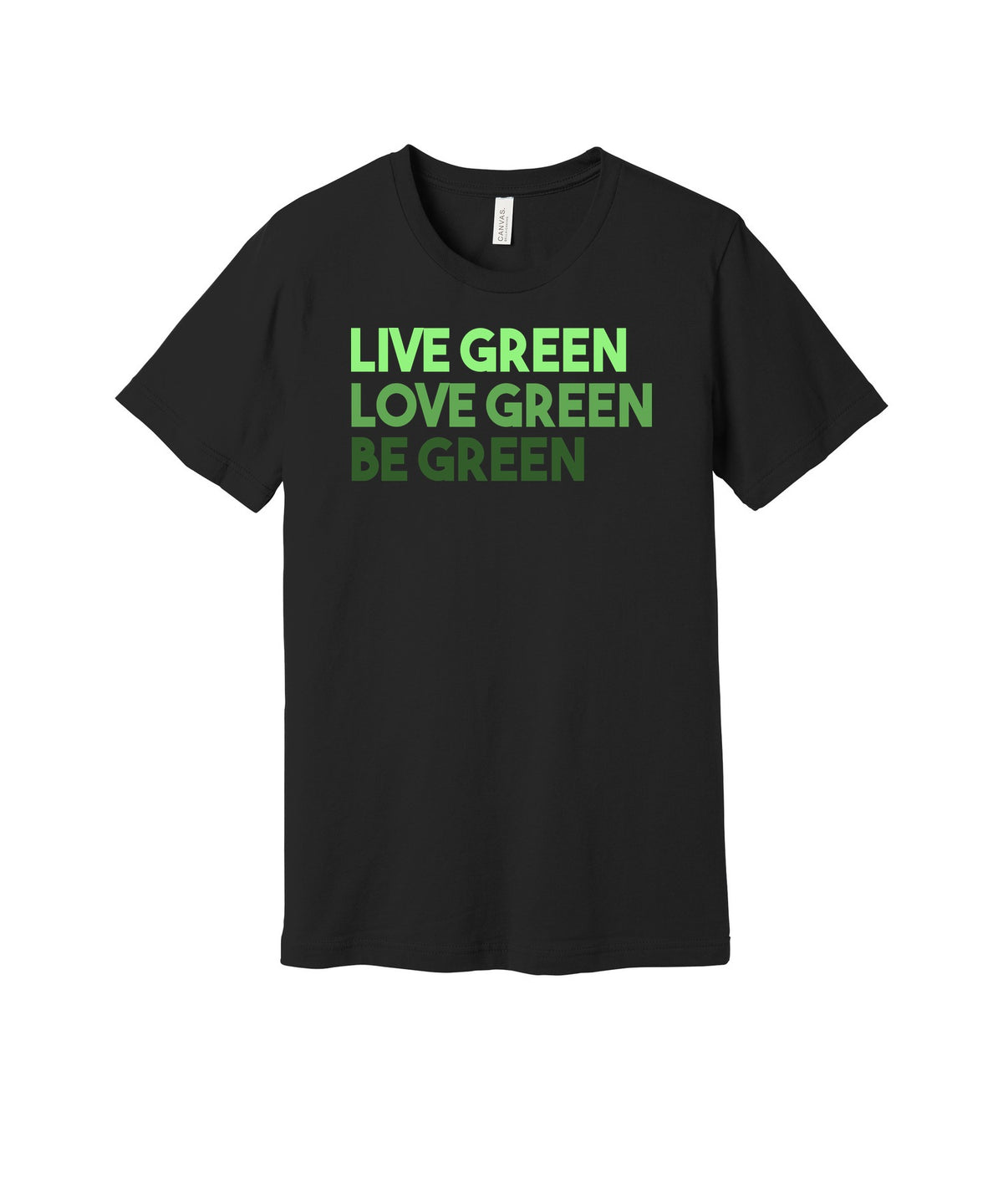 Live Green Love Green graphic on a black Bella+Canvas 3001 tee