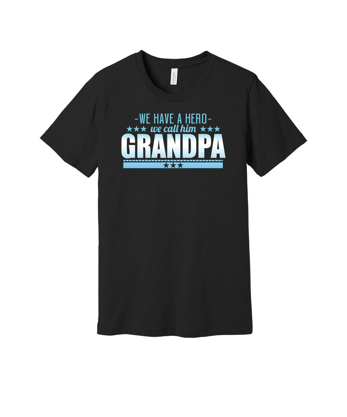 Our Hero Grandpa graphic on a black Bella+Canvas 3001 tee