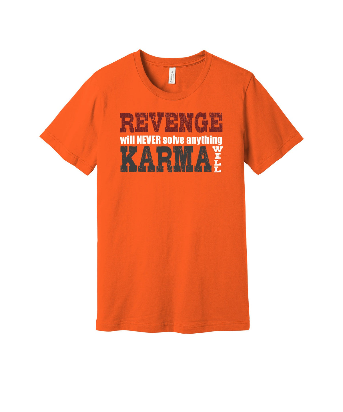 Revenge and Karma graphic on a orange Bella+Canvas 3001 tee