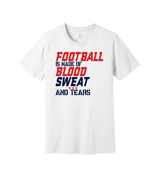 Football Blood Sweat and Tears graphic on a white Bella+Canvas 3001 tee