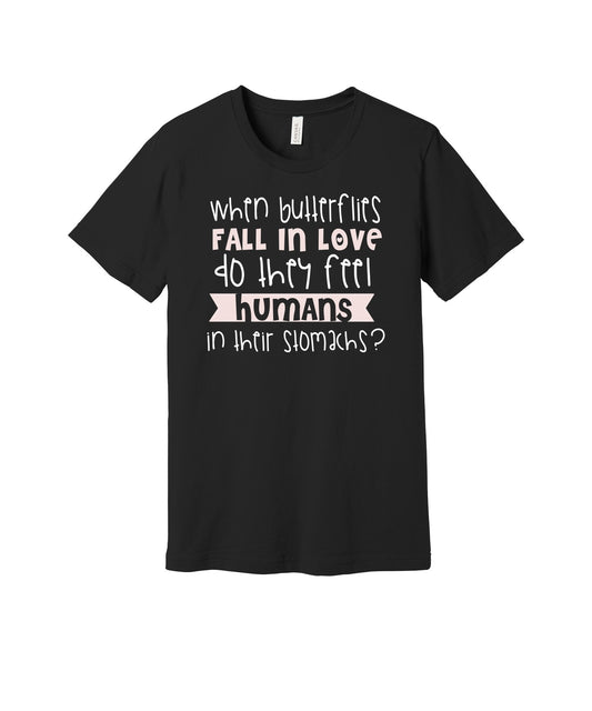 When Butterflies Fall in Love graphic on a black Bella+Canvas 3001 tee