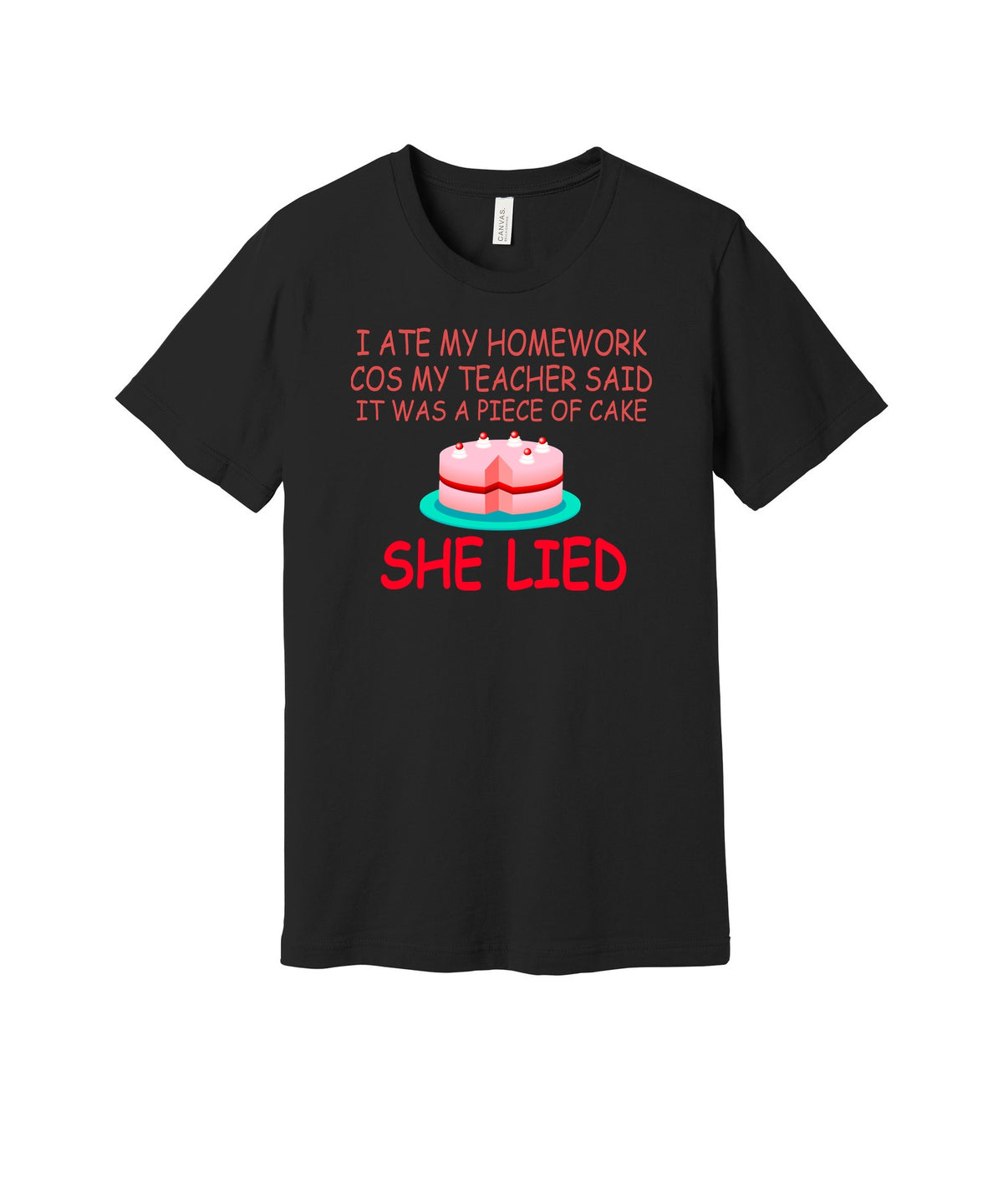 Homework Was a Piece of Cake graphic on a black Bella+Canvas 3001 tee