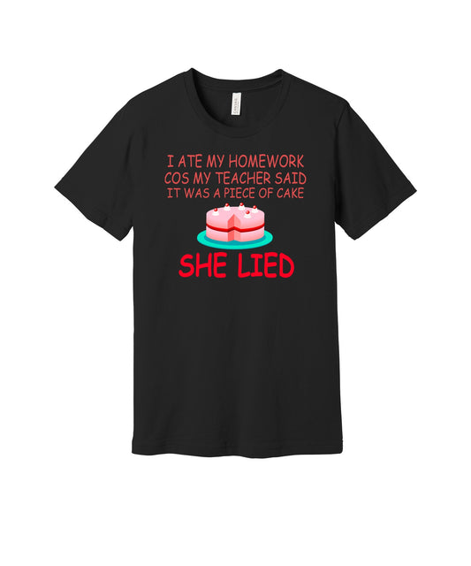 Homework Was a Piece of Cake graphic on a black Bella+Canvas 3001 tee