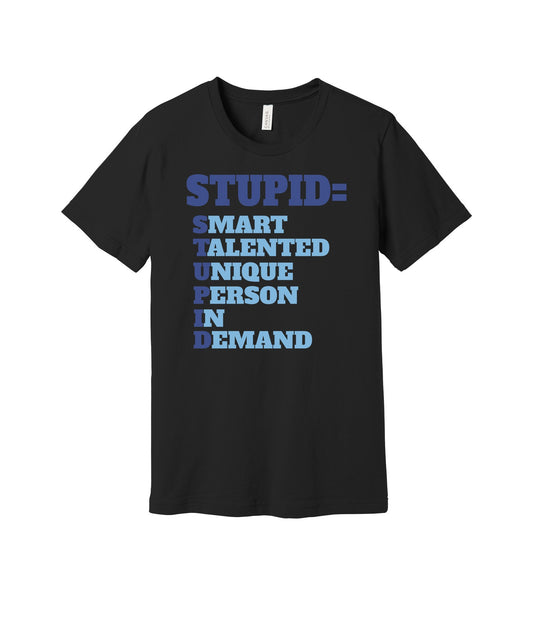 Smart Talented Unique Person graphic on a black Bella+Canvas 3001 tee