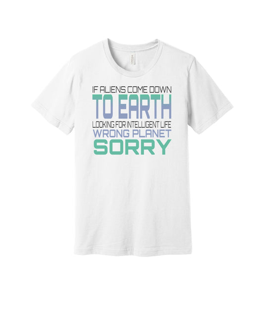Intelligent Life Wrong Planet graphic on a white Bella+Canvas 3001 tee