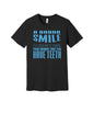 Smile Show Your Teeth graphic on a black Bella+Canvas 3001 tee