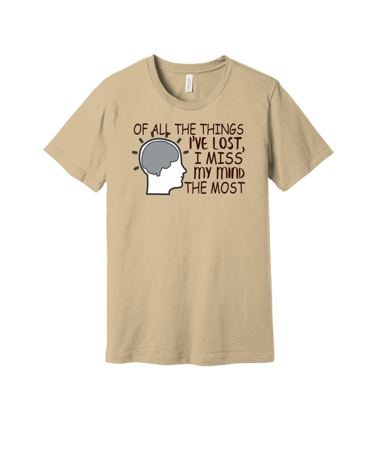 I Miss My Mind graphic on a soft cream Bella+Canvas 3001 tee