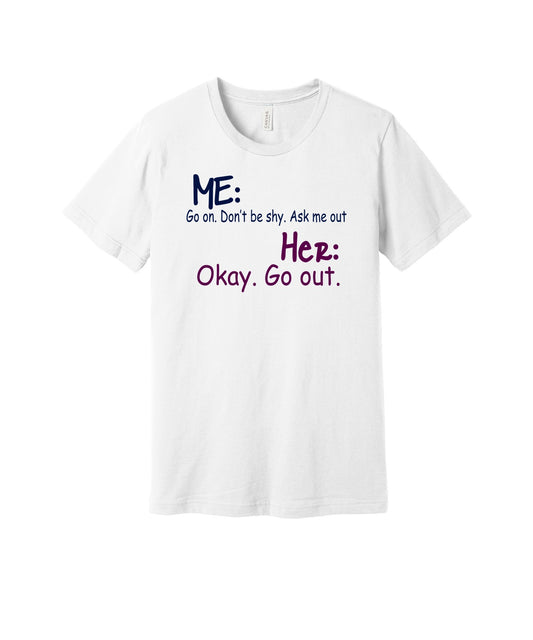 Ask Me Out graphic on a white Bella+Canvas 3001 tee
