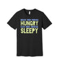 Sleep Until Hungry Eat Until Sleepy graphic on a black Bella+Canvas 3001 tee