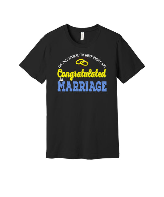 Congratulations on Marriage graphic on a black Bella+Canvas 3001 tee