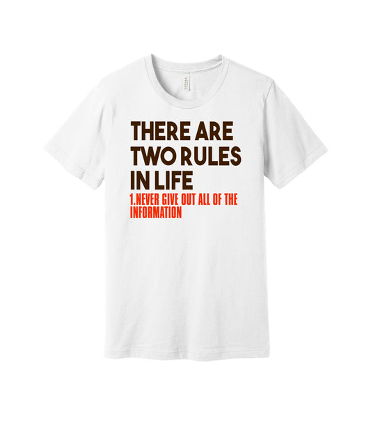 Two Rules in Life graphic on a white Bella+Canvas 3001 tee