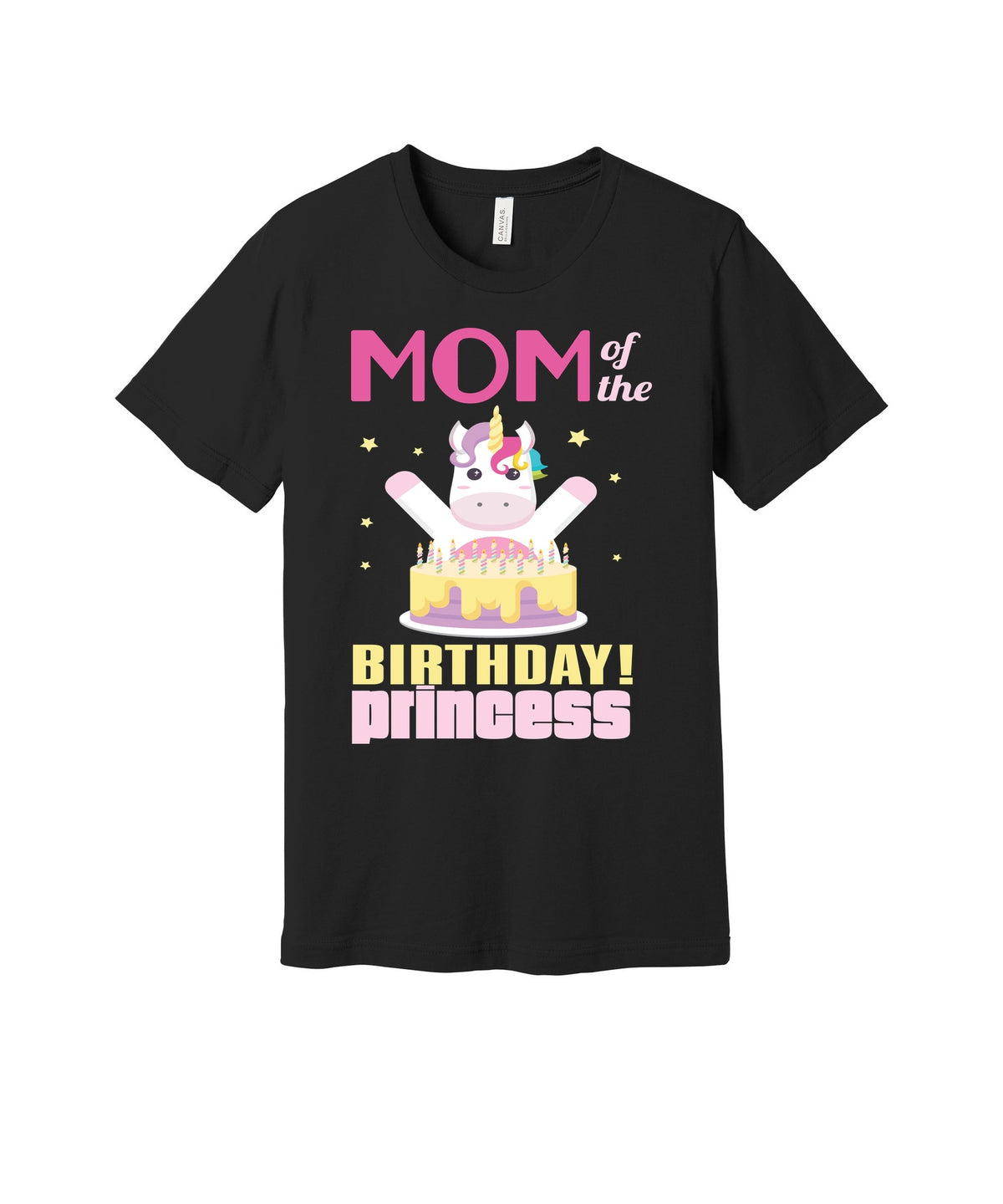 Mom of the Birthday Princess graphic on a black Bella+Canvas 3001 tee