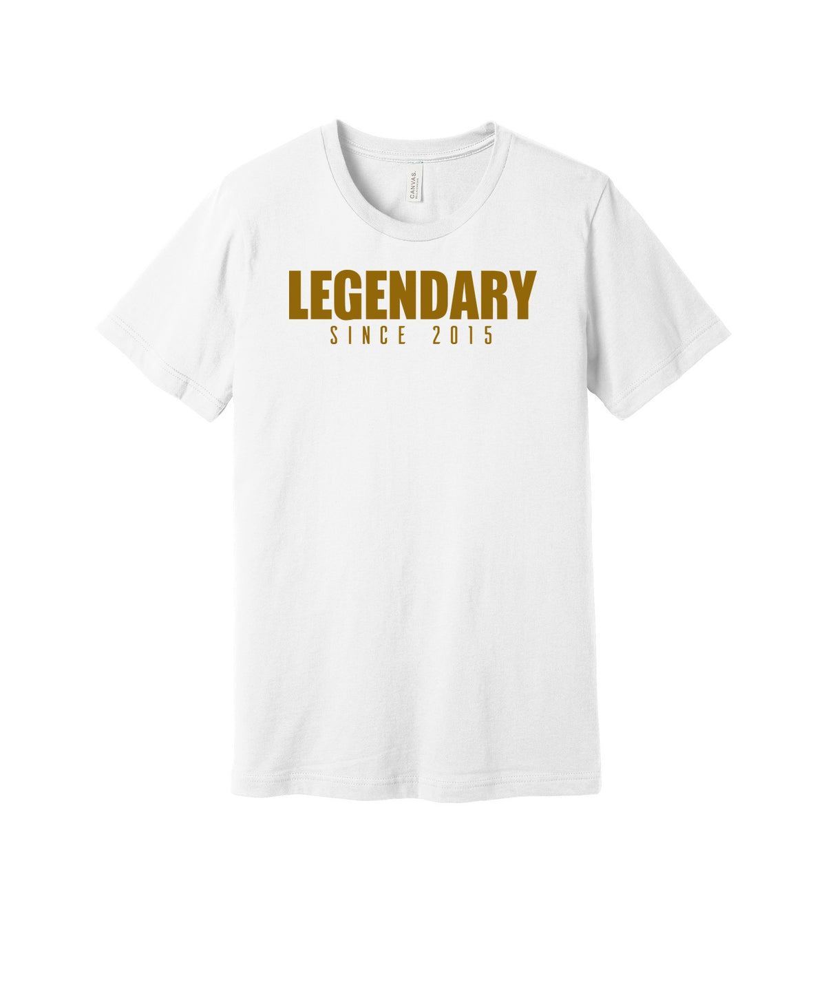 Legendary Since 2015 graphic on a white Bella+Canvas 3001 tee