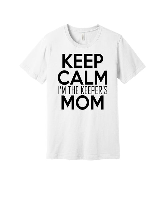 Keep Calm I'm the Keeper's Mom graphic on a white Bella+Canvas 3001 tee