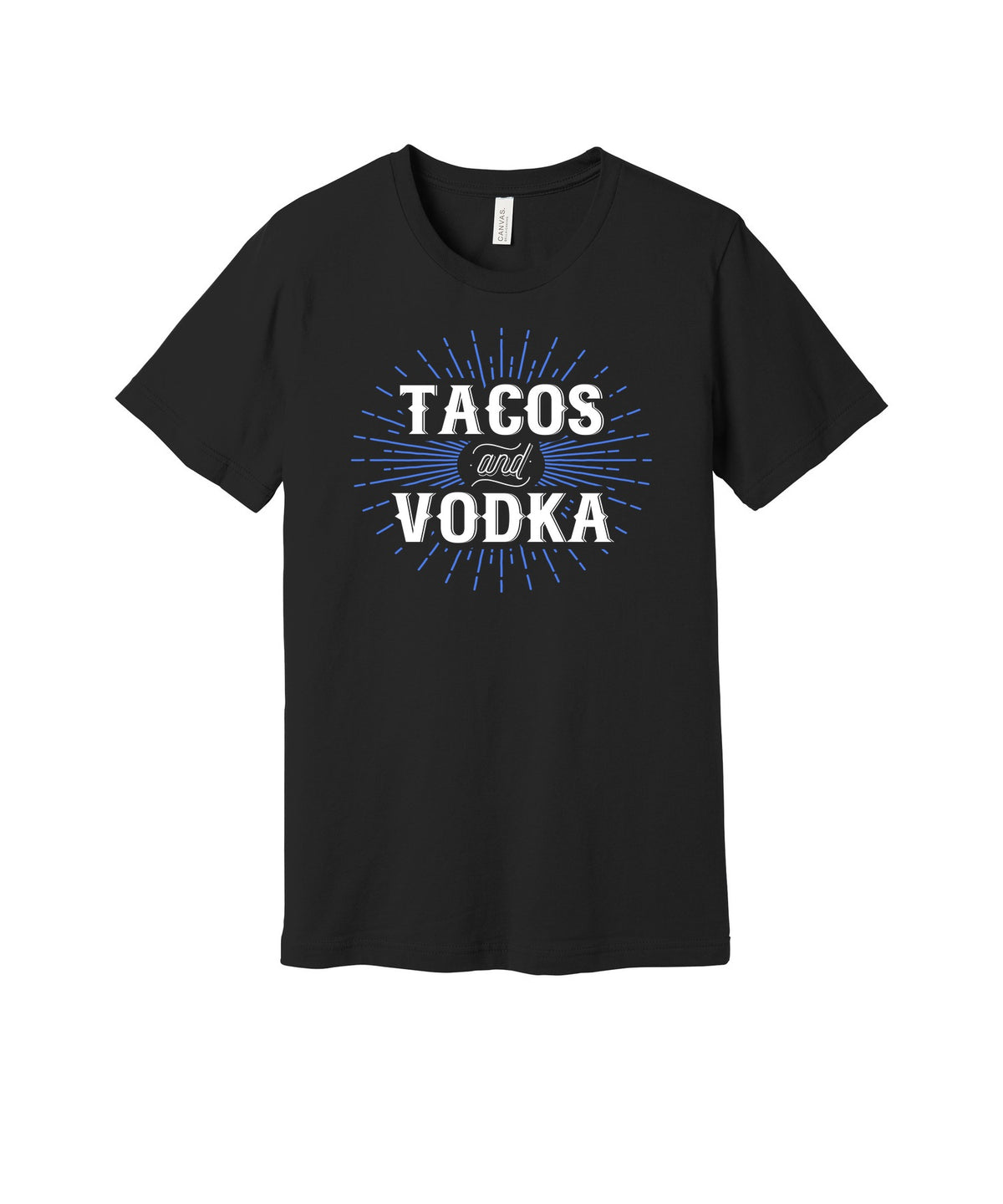 Tacos and Vodka Blue Rays graphic on a black Bella+Canvas 3001 tee