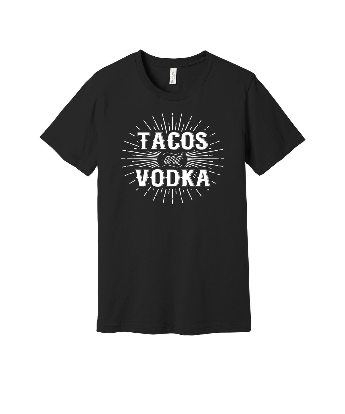 Tacos and Vodka White Rays graphic on a black Bella+Canvas 3001 tee