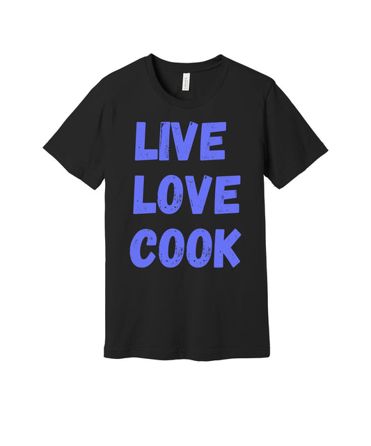 Live Love Cook graphic on a black Bella+Canvas 3001 tee