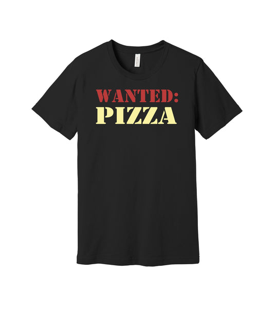 Wanted Pizza graphic on a black Bella+Canvas 3001 tee
