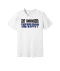 In Soccer We Trust graphic on a white Bella+Canvas 3001 tee
