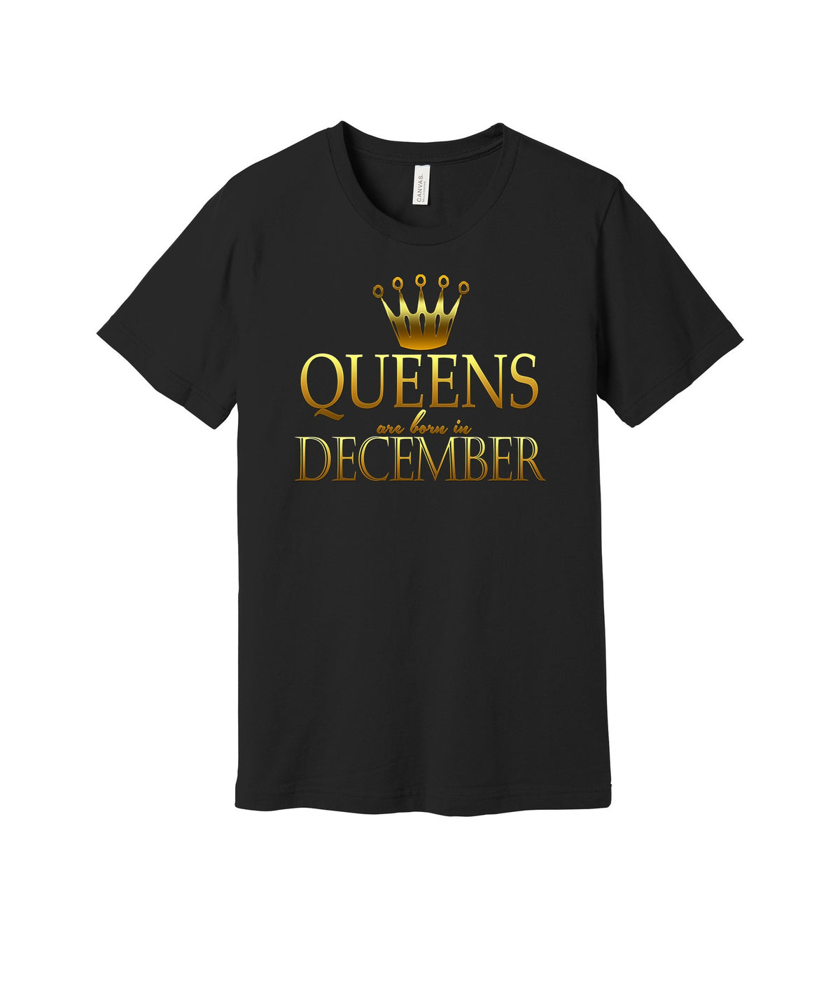 Queens Born in December graphic on a black Bella+Canvas 3001 tee