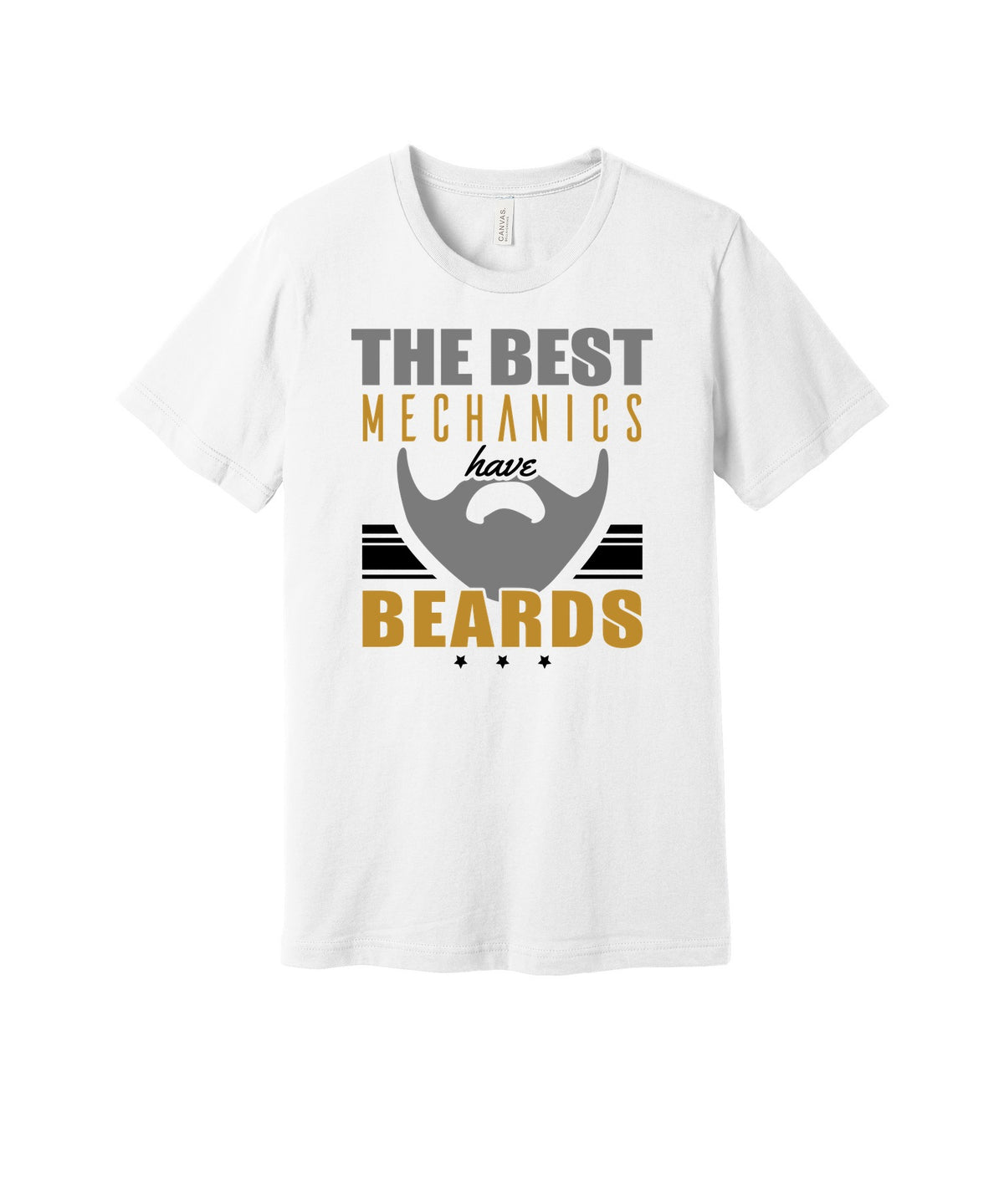 Best Mechanics Have Beards graphic on a white Bella+Canvas 3001 tee