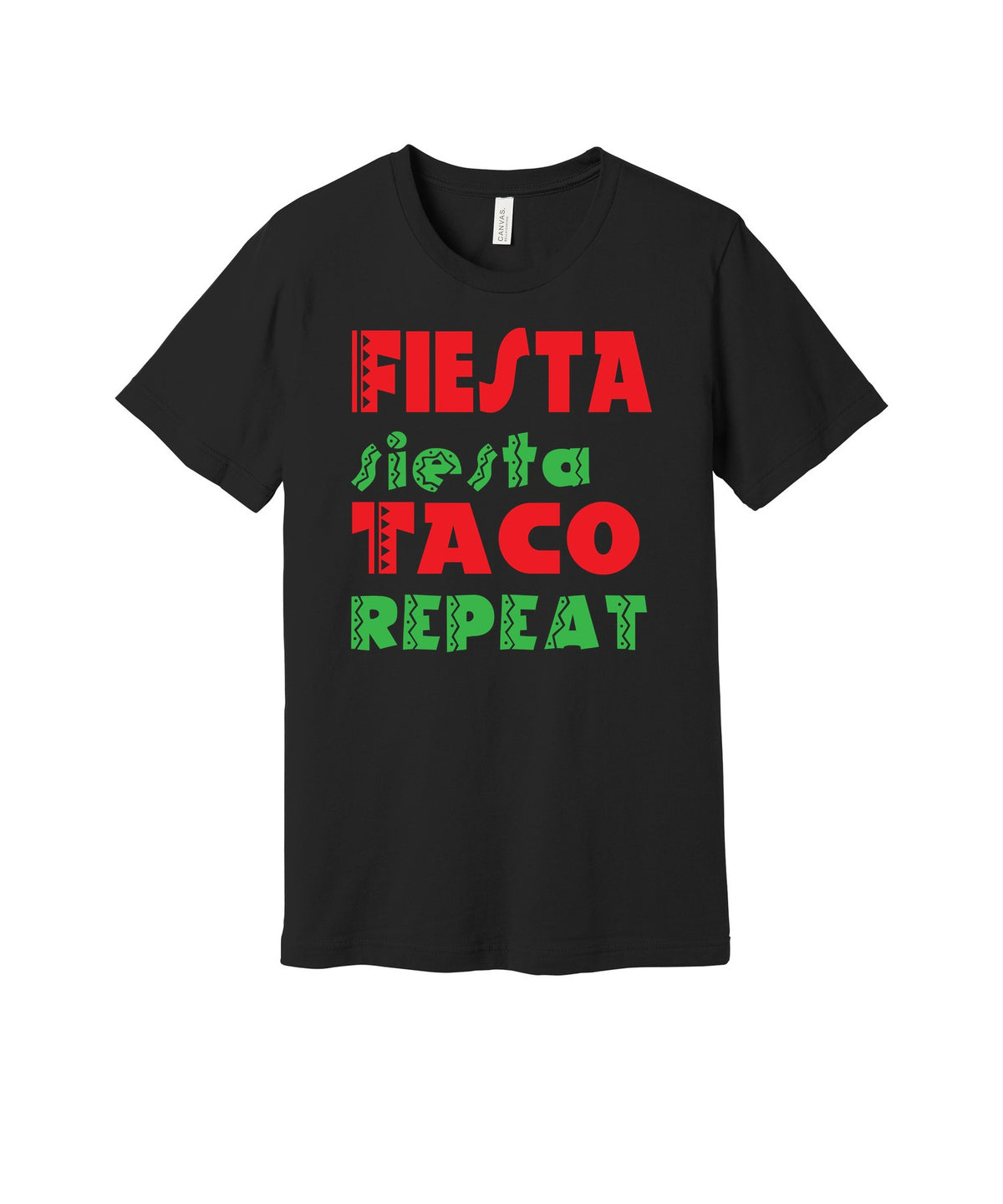 Fiesta Siesta Taco Repeat graphic on a black Bella+Canvas 3001 tee