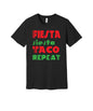 Fiesta Siesta Taco Repeat graphic on a black Bella+Canvas 3001 tee