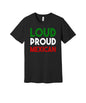 Loud Proud Mexican graphic on a black Bella+Canvas 3001 tee