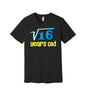 Square Root of Sixteen Years Old graphic on a black Bella+Canvas 3001 tee