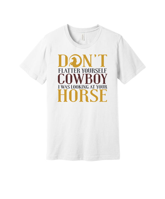 Looking at Your Horse Cowboy graphic on a white Bella+Canvas 3001 tee