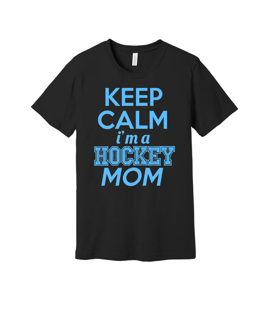 Keep Calm Hockey Mom graphic on a black Bella+Canvas 3001 tee