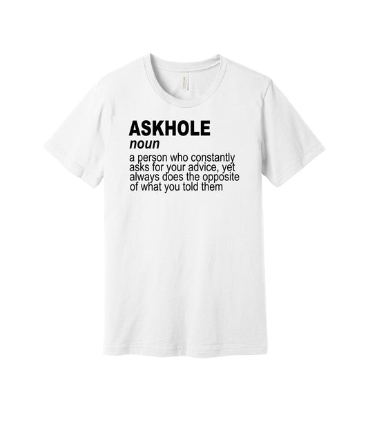 Askhole Definition graphic on a white Bella+Canvas 3001 tee